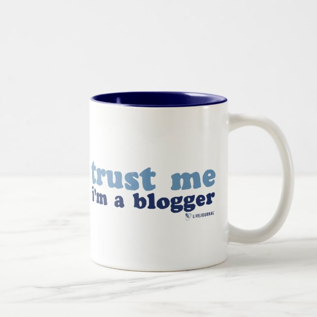 Tasse 2 Couleurs Faites-moi confiance, je suis un Blogger (Droit)