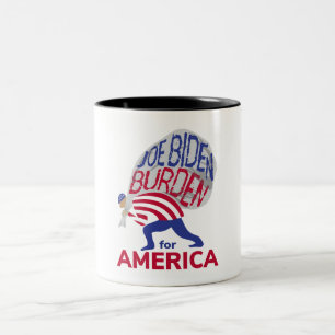 Tasse 2 Couleurs Fardeau de Joe Biden pour l'Amérique