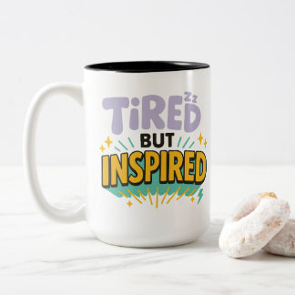 Tasse 2 Couleurs Fatigué Mais Inspiré – Motivation Ludique