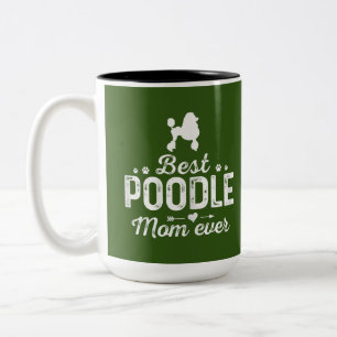 Tasse 2 Couleurs femme poodé maman jamais chien maman meilleur anim