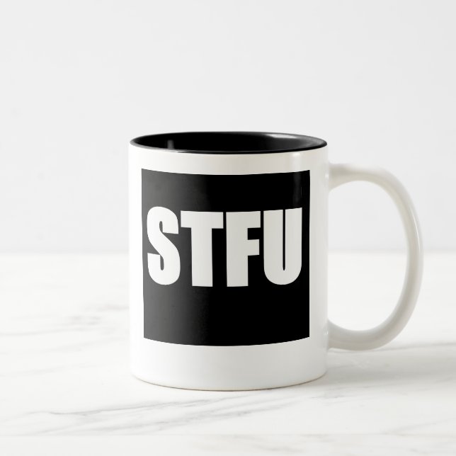 Tasse 2 Couleurs Fermez STFU (Droit)