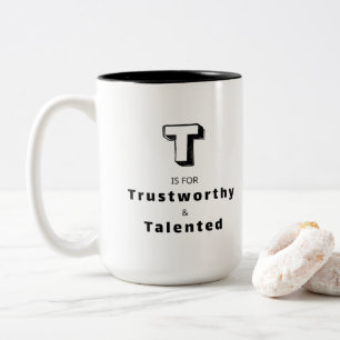 Tasse 2 Couleurs Fiable et Talentueux T - Luxe Personnalisé
