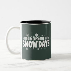 Tasse 2 Couleurs Fier soutien aux jours de neige Flocon de neige d'