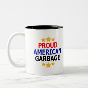 Tasse 2 Couleurs Fière poubelle américaine