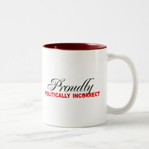 TASSE 2 COULEURS FIÈREMENT POLITIQUEMENT INCORRECT