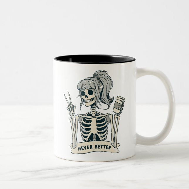 Tasse 2 Couleurs Fille squelette jamais mieux  (Droit)