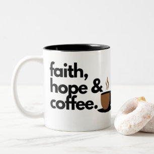 Tasse 2 Couleurs Foi, Espoir & Café