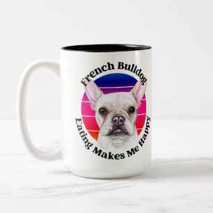 Tasse 2 Couleurs French Bulldog drôle de citation Deux Tons Coffee 