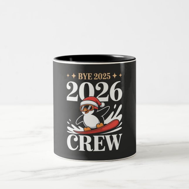 Tasse 2 Couleurs Funny Bye 2025 2026 Crew New Year Friends Squad (Centre)