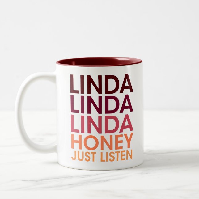 TASSE 2 COULEURS FUNNY DIT, LINDA HONEY VIENT D'ÉCOUTER LE CADEAU D (Gauche)