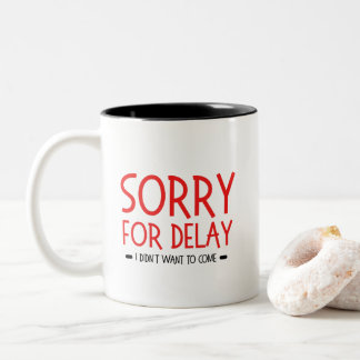 Tasse 2 Couleurs funny office quote, great gift for coworkers, boss