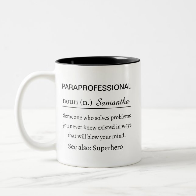 Tasse 2 Couleurs Funny Personalized Paraprofessional Definition (Gauche)