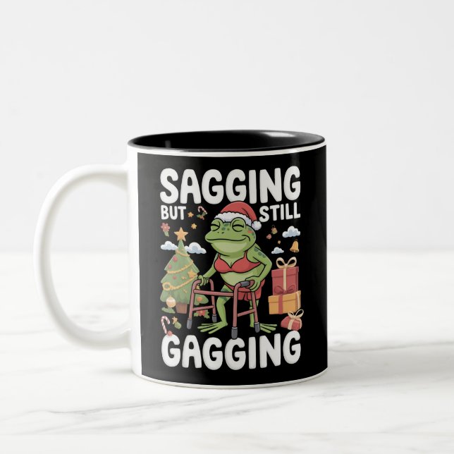 Tasse 2 Couleurs Funny SarcasticChristmas Sagging But Still Gagging (Gauche)