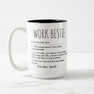 Tasse 2 Couleurs Funny Work Bestie Nom personnalisé Définition