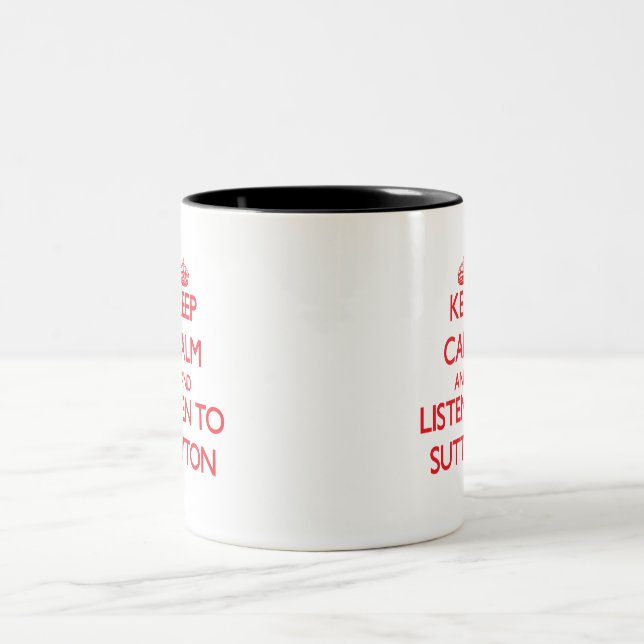 Tasse 2 Couleurs Gardez le calme et écoutez Sutton (Centre)