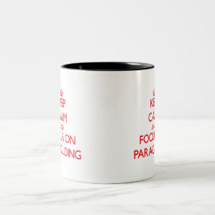 Tasse 2 Couleurs Gardez le calme et le foyer sur le parapentisme