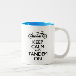 Tasse 2 Couleurs Gardez le calme et le tandem dessus