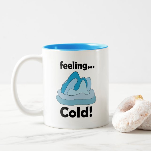 Tasse 2 Couleurs Glacier Iceberg Sentiment Froid Drôle (Avec donut)