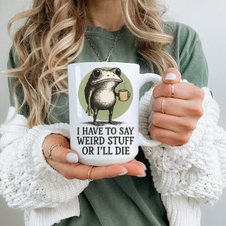 Tasse 2 Couleurs Grenouille chaotique Je dois dire des trucs bizarr