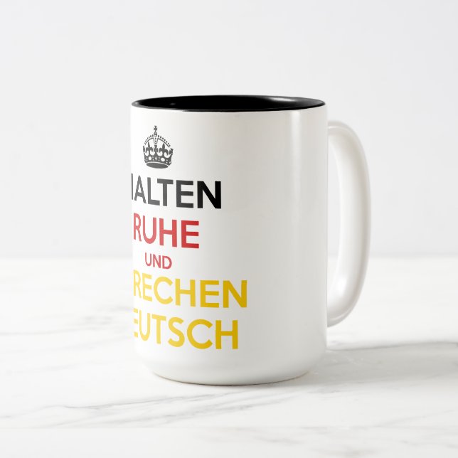 Tasse 2 Couleurs Halten Ruhe und Sprechen Deutsch (Devant droit)