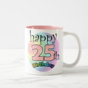 Tasse 2 Couleurs Happy 25th Birthday (rose)