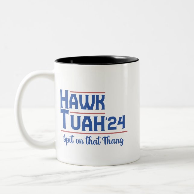 Tasse 2 Couleurs Hawk Tush cracher sur cette chose Trump présidenti (Gauche)