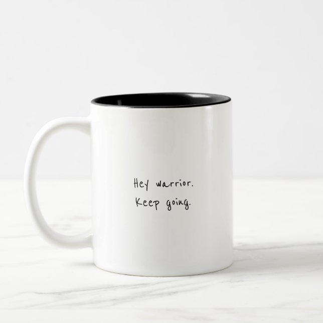 Tasse 2 Couleurs Hé guerrier, continuez à motiver (Gauche)