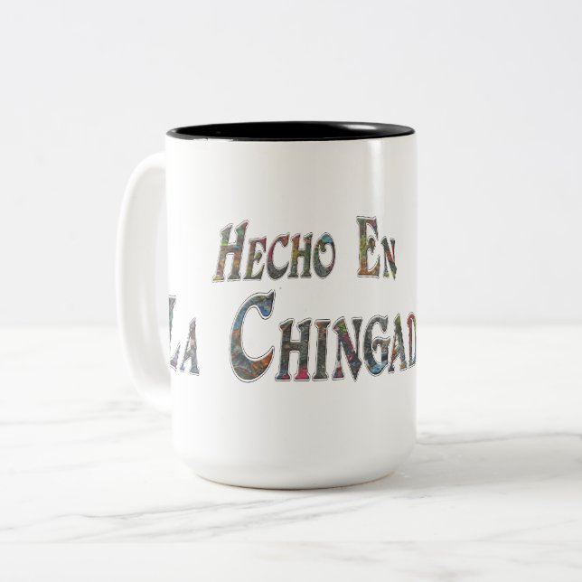 Tasse 2 Couleurs Hecho En La Chingada (Devant gauche)