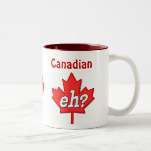 Tasse 2 Couleurs Hein canadien ?