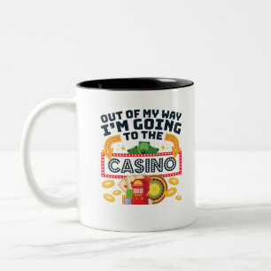 Tasse 2 Couleurs Hors de mon chemin je vais au joueur de casino
