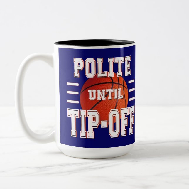 Tasse 2 Couleurs Humour De Basket Polite Jusqu'Au Bout (Gauche)