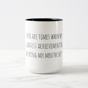 Tasse 2 Couleurs Humour sarcastique pour garder ma bouche fermée