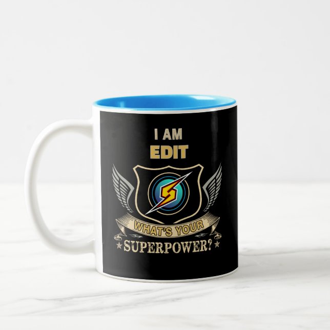 TASSE 2 COULEURS I AM EDIT WHAT'S YOUR SUPPERPOWER (Gauche)