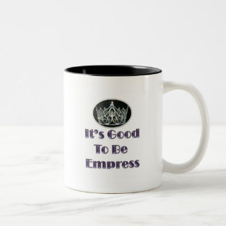 Tasse 2 Couleurs Il est bon d'être impératrice