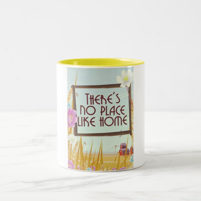 Tasse 2 Couleurs Il n'y a pas d'endroit comme la maison. (Centre)