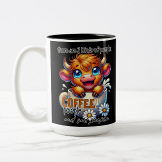 Tasse 2 Couleurs Il y a 2 sortes de personnes, les amateurs de café