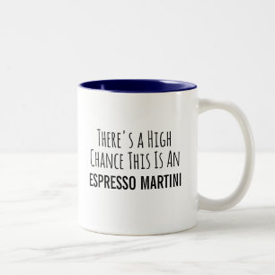 Tasse 2 Couleurs Il y a de fortes chances que ce soit un Espresso M