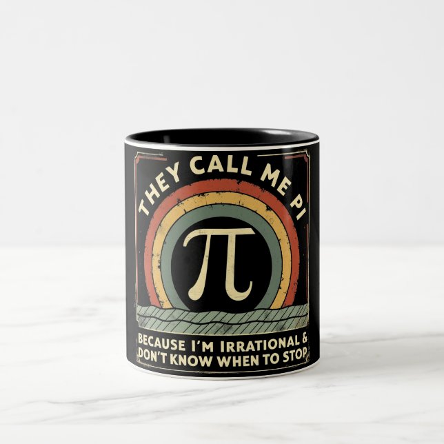 Tasse 2 Couleurs Ils M'Appelent Pi Funny Math (Centre)