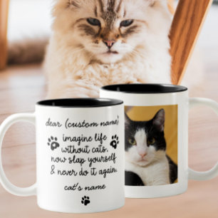 Tasse 2 Couleurs Imaginez la vie sans chat   Photo de chat personna