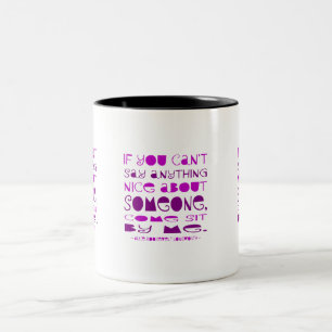 Tasse 2 Couleurs Impossible de Dire Rien de Gentil Venez Vous Asseo