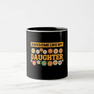 Tasse 2 Couleurs Incroyable comme ma fille Drôle pour la fête des p