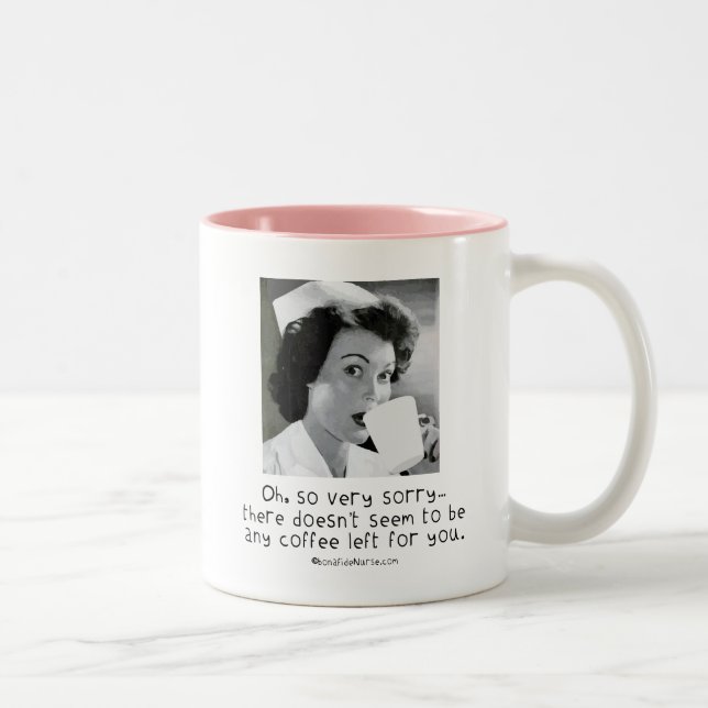 Tasse 2 Couleurs Infirmière - tellement très désolée… aucun café (Droit)