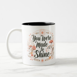 Tasse 2 Couleurs Inspiration Botanique Vous Êtes Fait Pour Briller