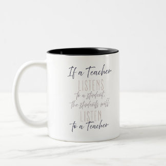 Tasse 2 Couleurs Inspirational Teacher Quote, Great Teachers Listen