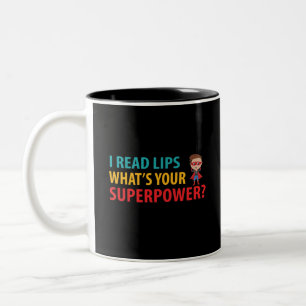 Tasse 2 Couleurs J'ai lu des signaux lèvres Qu'est-ce que votre sur