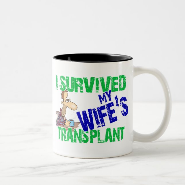 Tasse 2 Couleurs J'ai survécu à la transplantation de ma femme (Droit)