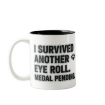 J'Ai Survécu À Un Autre Roll D'Oeil. Médaille en a