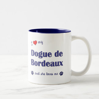 Tasse 2 Couleurs J'aime mon Dogue de Bordeaux (le chien femelle)