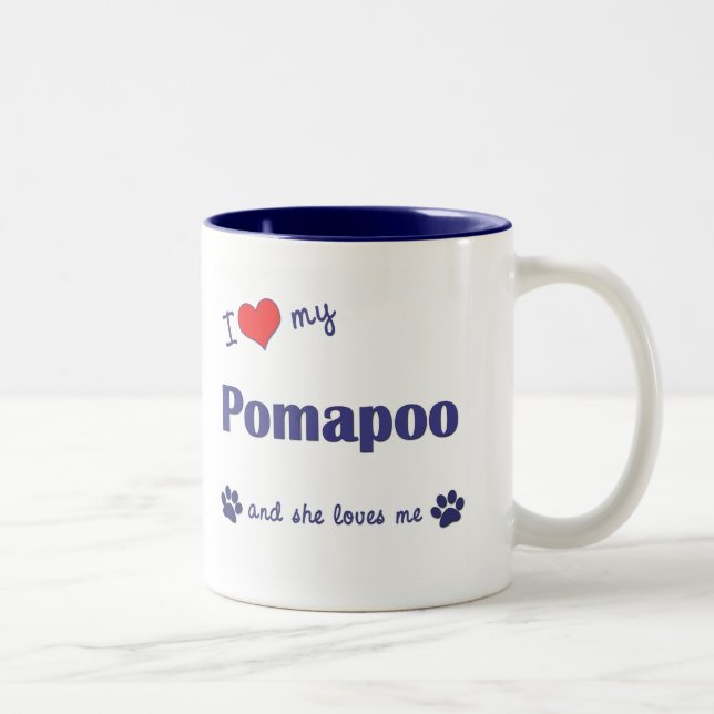 Tasse 2 Couleurs J'aime mon Pomapoo (le chien femelle) (Droit)