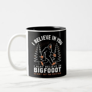 Tasse 2 Couleurs Je crois en toi mais je crois aussi en Bigfoot